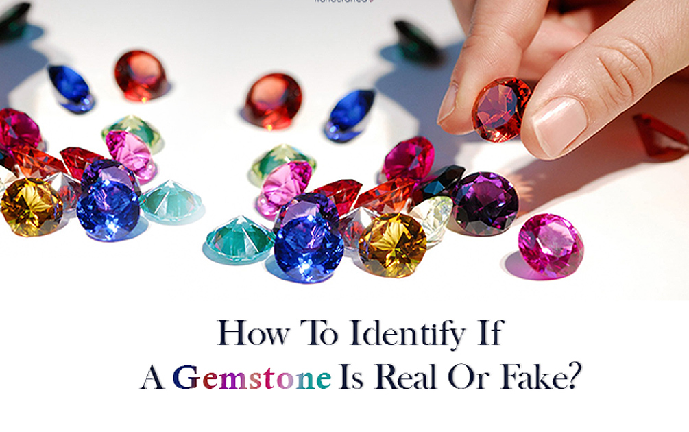 Original vs Fake Gemstones: How to Identify Authentic Stones Original vs Fake Gemstones: How to Identify Authentic Stones
